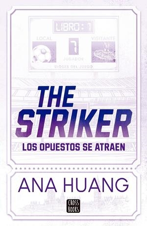 The Striker (Dioses del juego 1) | 9788408297840 | Huang, Ana