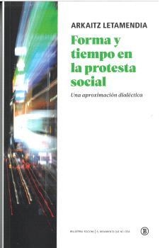 Forma y tiempo en la protesta social | 9788419160942 | Letamendia, Arkaitz
