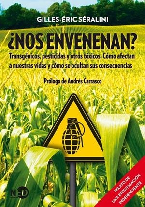 ¿Nos envenenan? | 9788494124426 | Séralini, Gilles-Éric