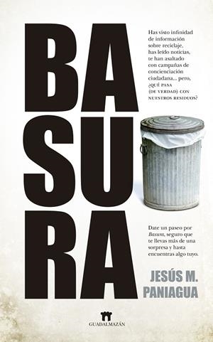Basura | 9788417547677 | Paniagua, Jesús M