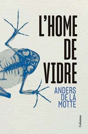 Home de Vidre, l' (Sèrie Unitat de Casos Perduts 2 ) | 9788466433013 | Motte, Anders de la