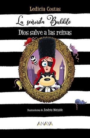 Dios salve a las reinas (La señorita Bubble 1) | 9788469888827 | Costas, Ledicia