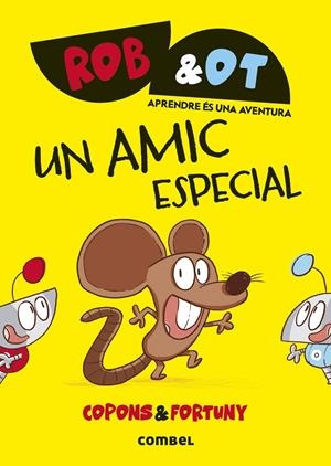 Un amic especial (Rob&Ot 2) | 9788411582018 | Copons Ramon, Jaume