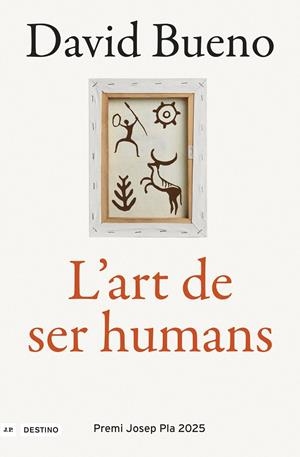 Art de ser humans, l' (Premi Josep Pla 2025) | 9788419734167 | Bueno Torrens, David