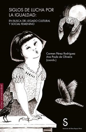 Siglos de lucha por la igualdad | 9788410267251 | Pérez Rodríguez, Carmen/de Oliveira, Ana Paula