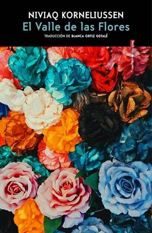 Valle de las Flores, el | 9788410249363 | Korneliussen, Niviaq