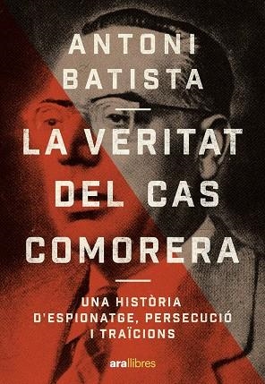 Veritat del cas Comorera, la | 9788411731218 | Batista Viladrich, Antoni