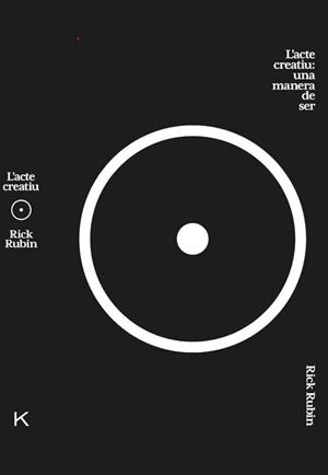 Acte creatiu, l' (edició econòmica) | 9788418404511 | Rubin, Rick