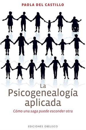 Psicogenealogía aplicada, la | 9788497779357 | DEL CASTILLO, PAOLA