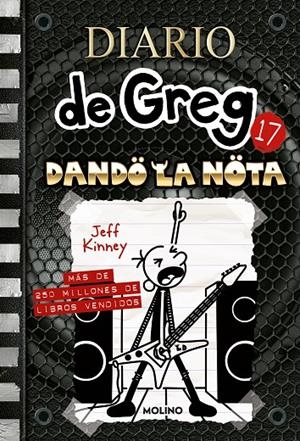 Dando la nota (Diario de Greg 17) | 9788427226166 | Kinney, Jeff