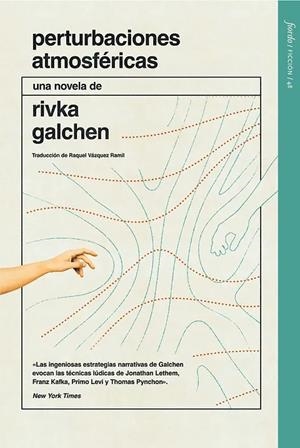 Perturbaciones atmosféricas | 9788412888942 | Galchen, Rivka