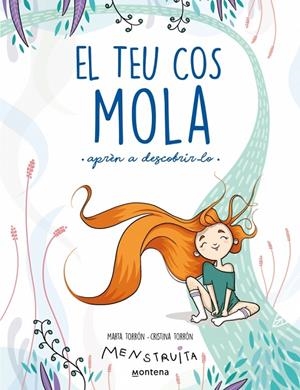 Teu cos mola, el | 9788419241672 | Torrón (Menstruita), Cristina/Torrón, Marta