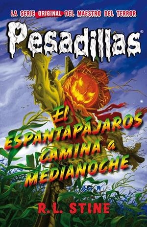 Espantapájaros camina a medianoche, el (Pesadillas 2) | 9788415709893 | R.L. Stine