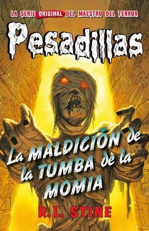 Maldición de la tumba de la momia, la (Pesadillas 4) | 9788415709916 | R.L. Stine