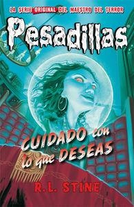 Cuidado con lo que deseas (Pesadillas 6) | 9788415709930 | R.L. Stine