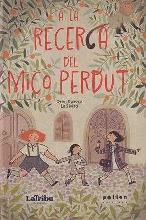 A la recerca del mico perdut | 9788410255203 | Canosa, Oriol/Miró, Lali