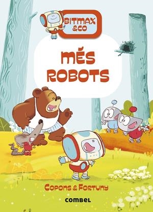 Més robots (Bitmax & Co. 15) | 9788411581813 | Copons Ramon, Jaume