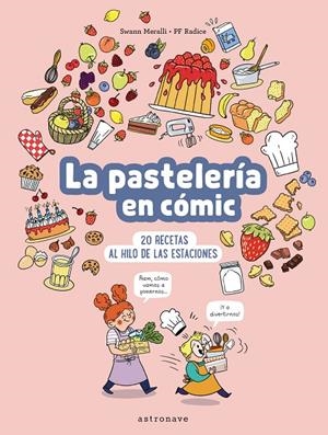 Pasteleria en cómic, la | 9788467947533 | SWANN MERALLI/PF RADICE