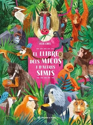 Llibre dels micos i d'altres simis, el | 9788419912190 | Gwis, Asia