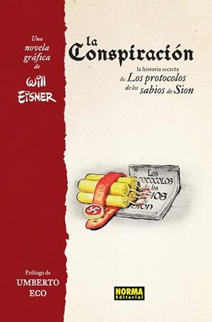 CONSPIRACIÓN, LA LA HISTORIA SECRETA DE LOS PROTOCOLOS DE LOS SABIOS DE SIÓN (NU | 9788467973860 | EISNER, WILL