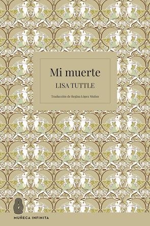 Mi muerte | 9788412817171 | Tuttle, Lisa