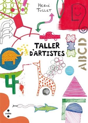 Taller d'artistes | 9788466139816 | Tullet, Hervé