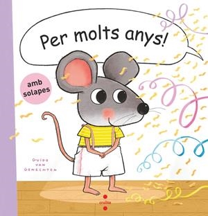 Per molts anys! (El ratolí tafaner) | 9788466157261 | van Genechten, Guido
