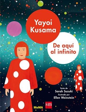 Yayoi Kusama. De aquí al infinito | 9788491073000 | Suzuki, Sarah