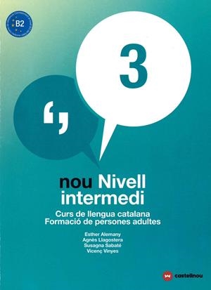 NOU NIVELL INTERMEDI 3 + QUADERN D'ACTIVITATS | 9788417406042 | Alemany Miralles, Esther/Llagostera Casanova, Agnès/Sabaté Mayol, Susagna/Viñas Feliu, Vicenç