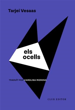 Ocells, els | 9788473294652 | Vesaas, Tarjei