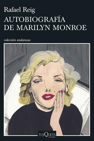 Autobiografía de Marilyn Monroe | 9788490666739 | Reig, Rafael