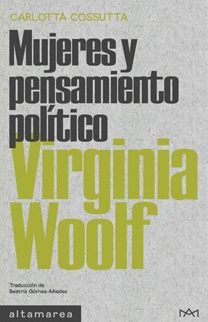 Virginia Woolf. Mujeres y Pensamiento Político | 9788418481833 | Cossutta, Carlotta