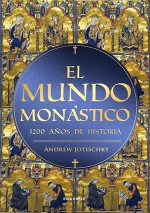 MUNDO MONÁSTICO, EL | 9788410199477 | JOTISCHKY, ANDREW