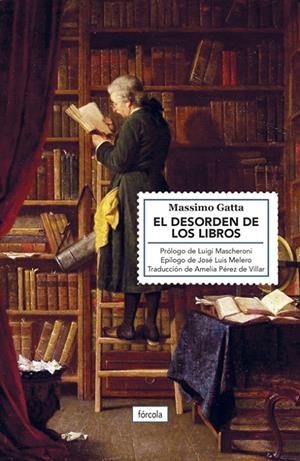 Desorden de los libros, el | 9788417425029 | Gatta, Massimo/Melero, José Luis