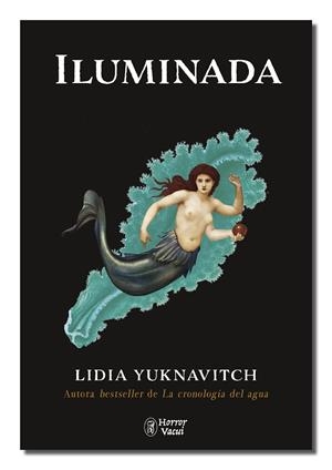 Iluminada | 9788412331080 | Yuknavitch, Lidia