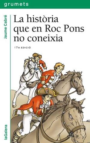 Història que en Roc Pons no coneixia, la | 9788424681388 | Cabré i Fabré, Jaume