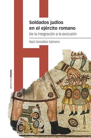 Soldados judíos en el ejercito romano | 9788419892140 | González Salinero, Raúl