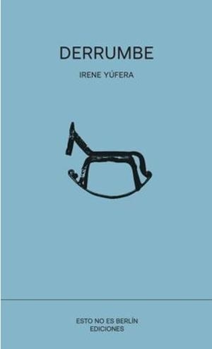 Derrumbe | 9788412000078 | Yúfera Gómez, Irene