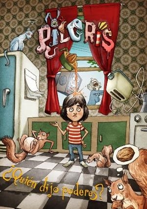 Pilgrís: ¿Quién dijo poderes? | 9788412576504 | García Marcos, Cristina