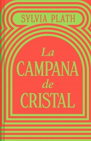Campana de cristal, la  (Edición limitada) | 9788466373821 | Plath, Sylvia