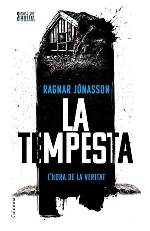 Tempesta, la (Sèrie Inspectora Hulda 3) | 9788466433426 | Jónasson, Ragnar