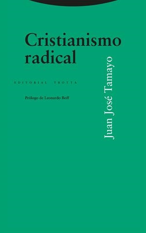 Cristianismo radical | 9788413642185 | Tamayo, Juan José