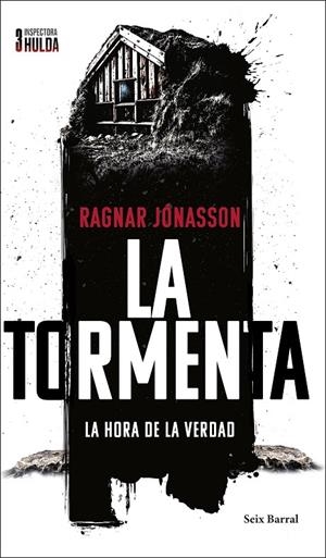 Tormenta, la (Serie Inspectora Hulda 3) | 9788432244513 | Jónasson, Ragnar