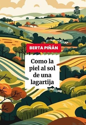 Como la piel al sol de una lagartija | 9791387554071 | Piñán, Berta