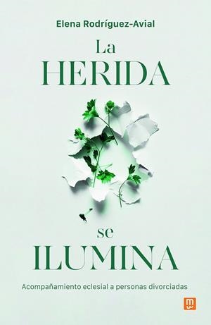 Herida se ilumina, la | 9788427149496 | Rodríguez-Avial, Elena
