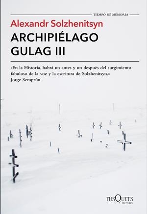 Archipiélago Gulag III | 9788490661826 | Solzhenitsyn, Alexandr