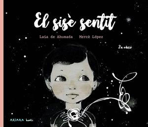 Sisè sentit, el | 9788418972744 | de Ahumada, Laia/López, Mercè