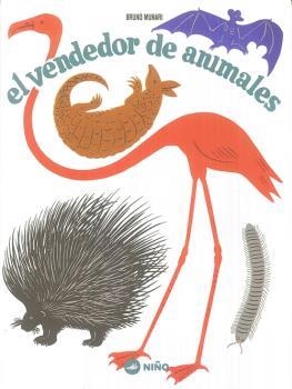 VENDEDOR DE ANIMALES, EL | 9789569569074 | MUNARI, BRUNO