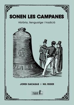 Sonen les campanes | 9788412798555 | Sacasas, Jordi/Rider, Nil