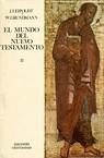 Mundo del Nuevo Testamento, El. Tomo II. Textos y documentos | 9788470571398 | J. Leipoldt / W. Grundmann